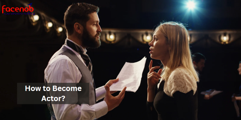 How to Become Actor?
