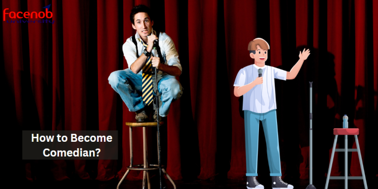 How to Become Comedian?