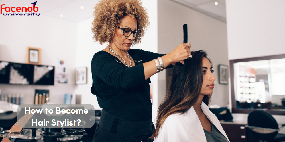 How to Become Hair Stylist?