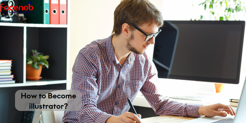 How to Become Illustrator?