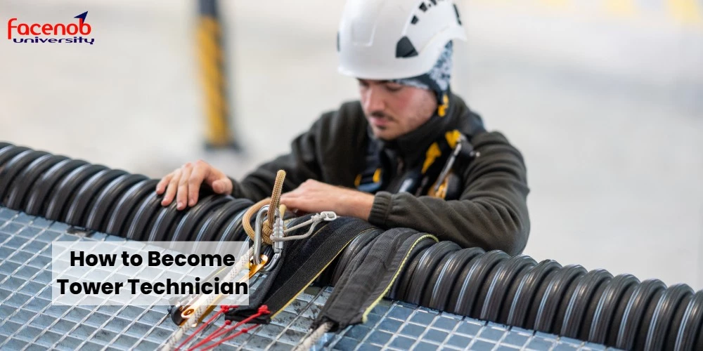 How to Become Tower Technician