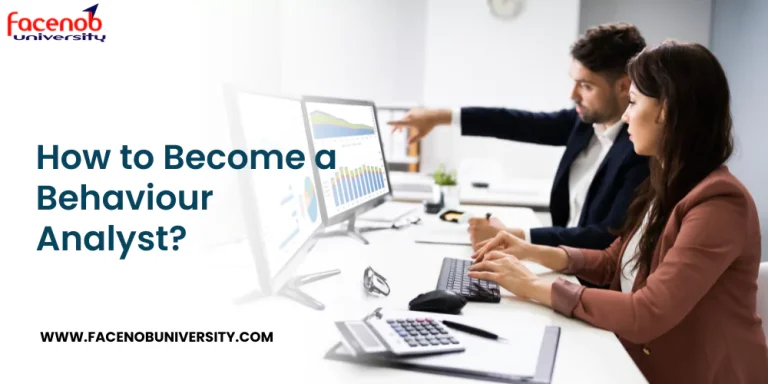How to Become a Behaviour Analyst?