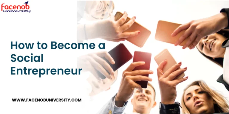 How to Become a Social Entrepreneur