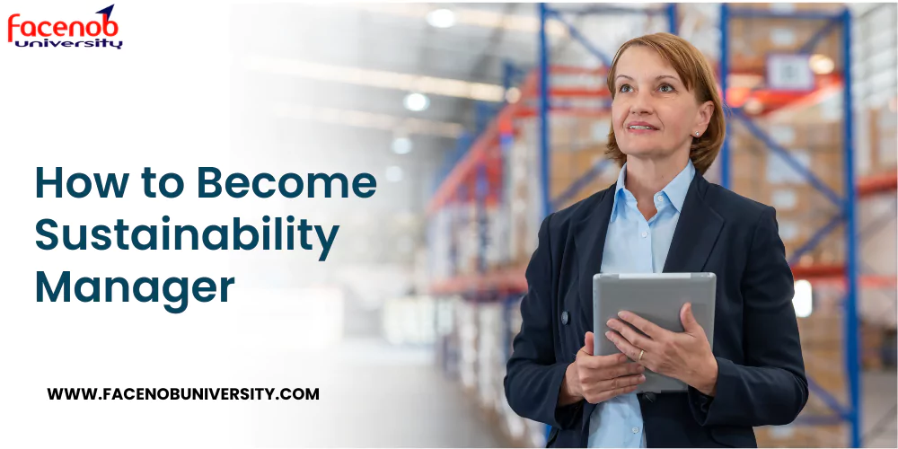 How to Become Sustainability Manager