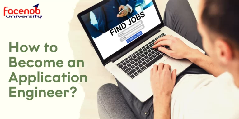 How to Become an Application Engineer